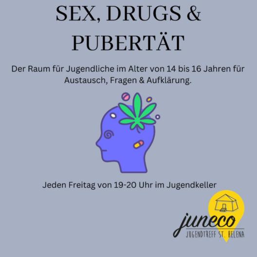 Lets talk about Sex, Drugs, Pubertät